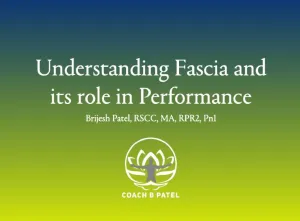 Understanding Fascia and its role in performance